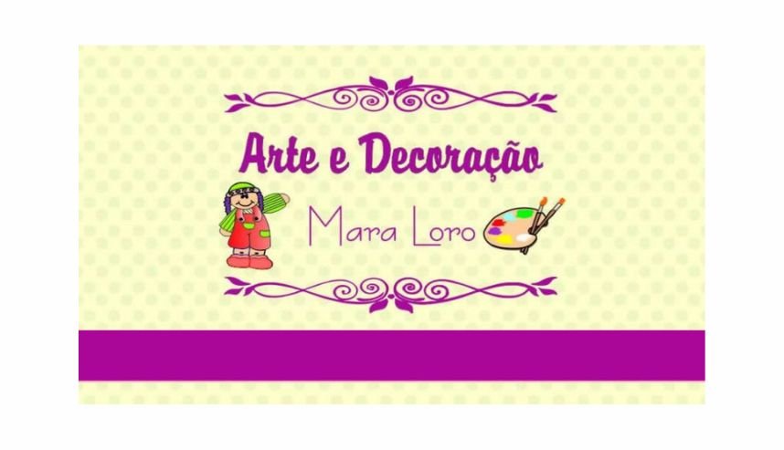 Arte e Decoração – Mara Loro