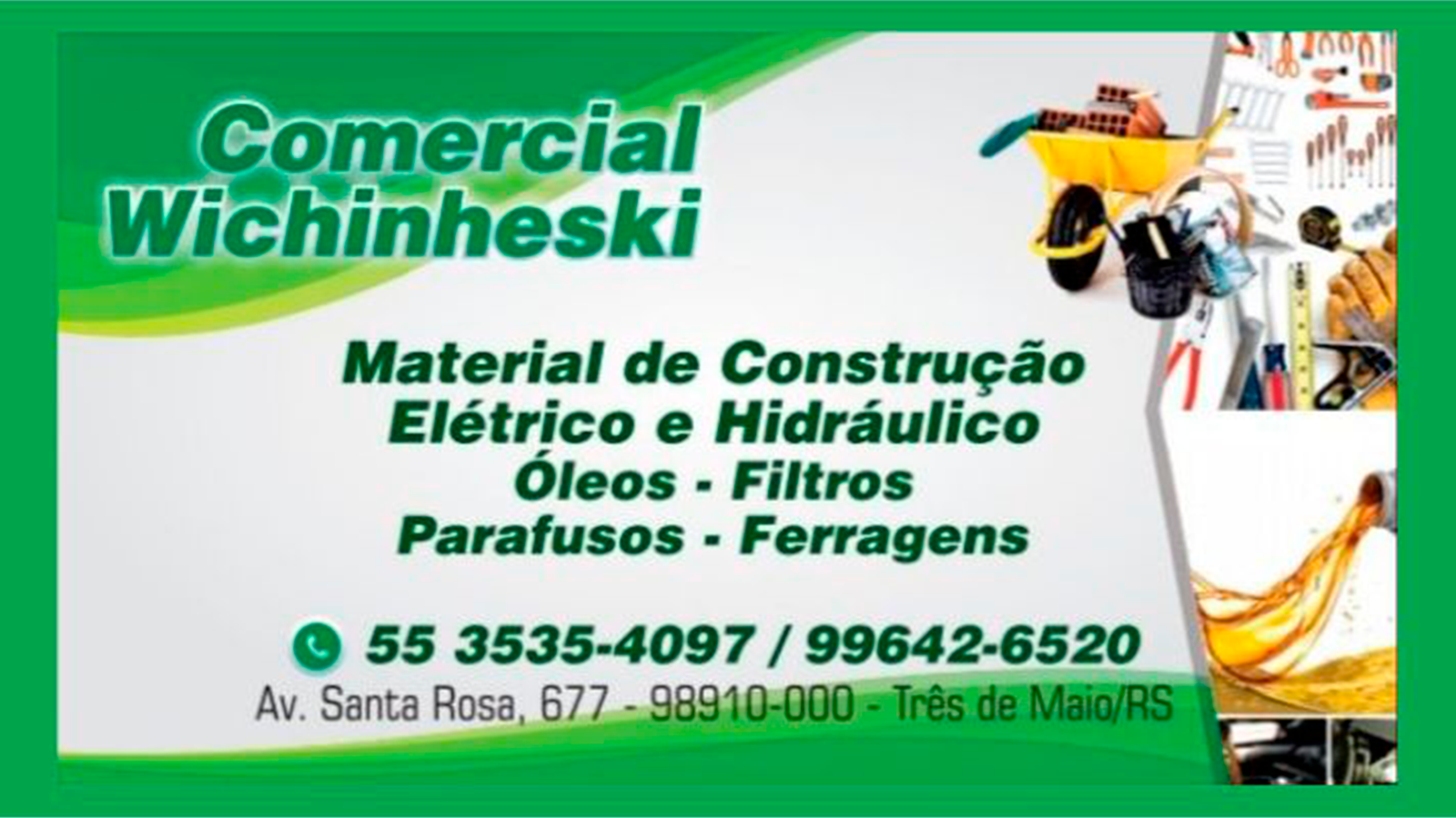 Comercial Wichinheski – Material Elétrico, Hidráulico e Óleos Lubrificantes
