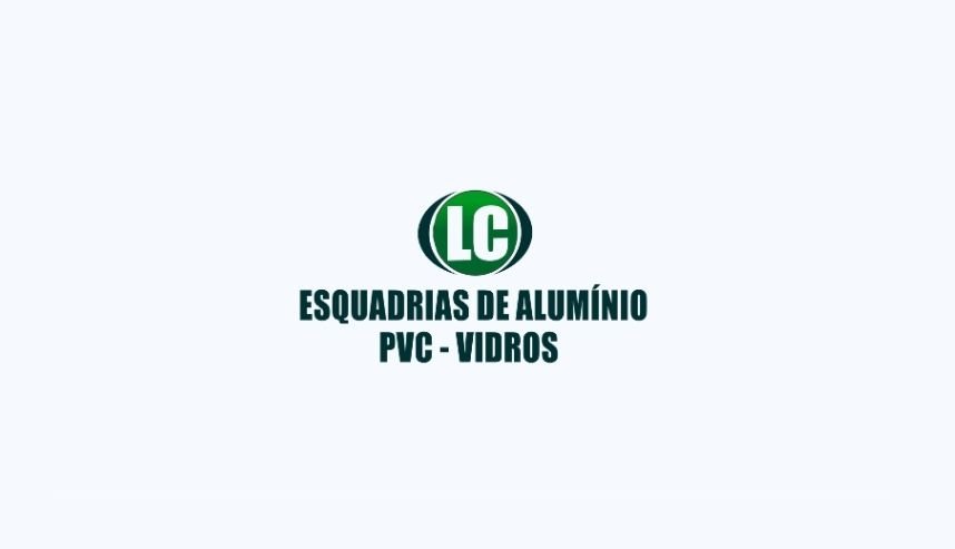 LC Esquadrias de Alumínio – PVC – Vidros